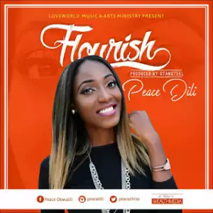 Peace Dili - Flourish [Produced by Stansteel]